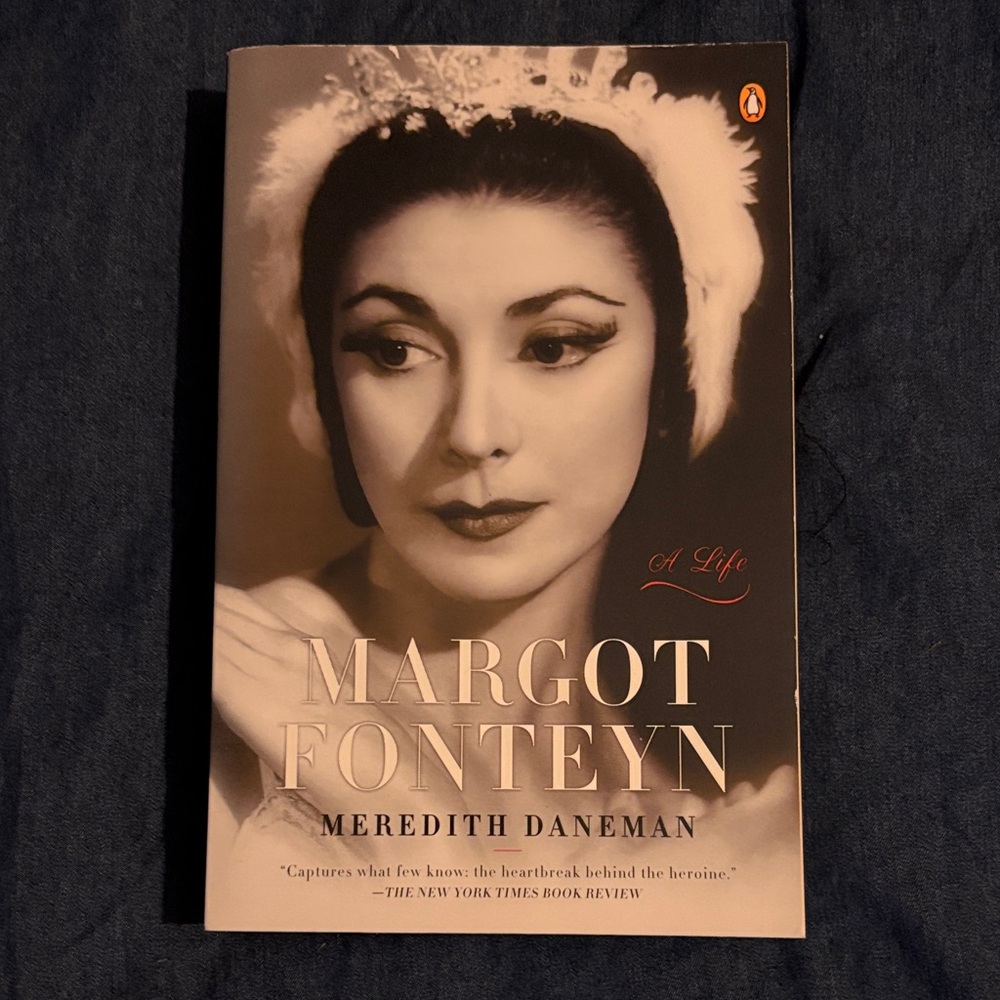 Margot Fonteyn: A Life by Meredith Daneman